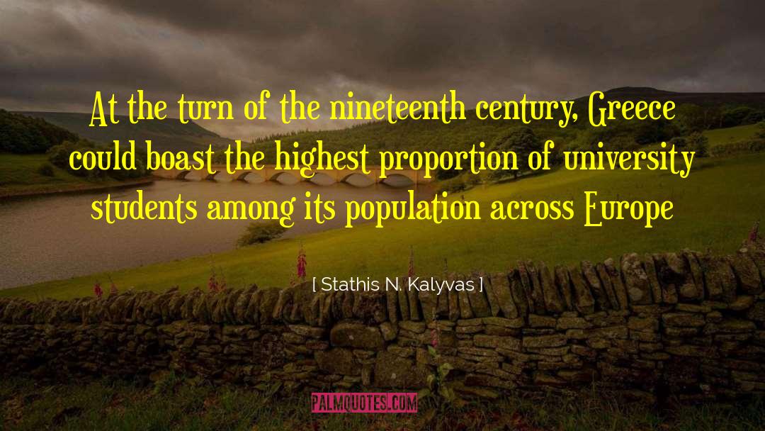 Stathis N. Kalyvas Quotes: At the turn of the