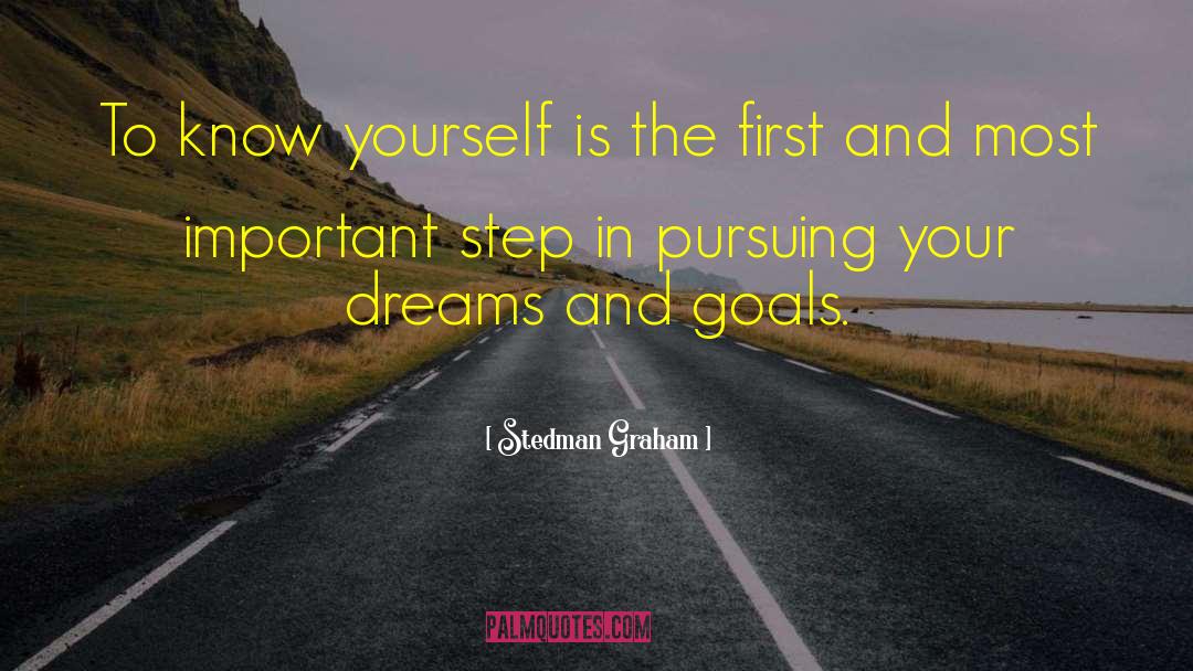 Stedman Graham Quotes: To know yourself is the