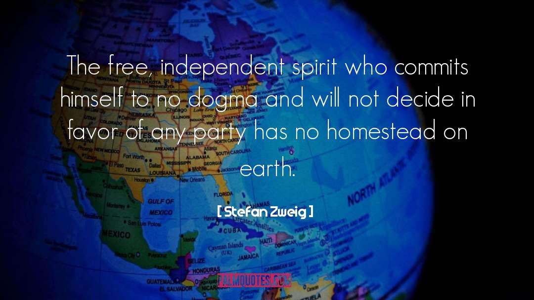 Stefan Zweig Quotes: The free, independent spirit who