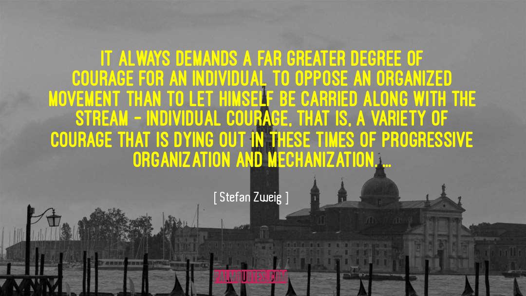 Stefan Zweig Quotes: It always demands a far