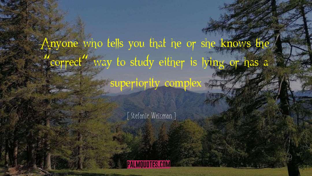 Stefanie Weisman Quotes: Anyone who tells you that