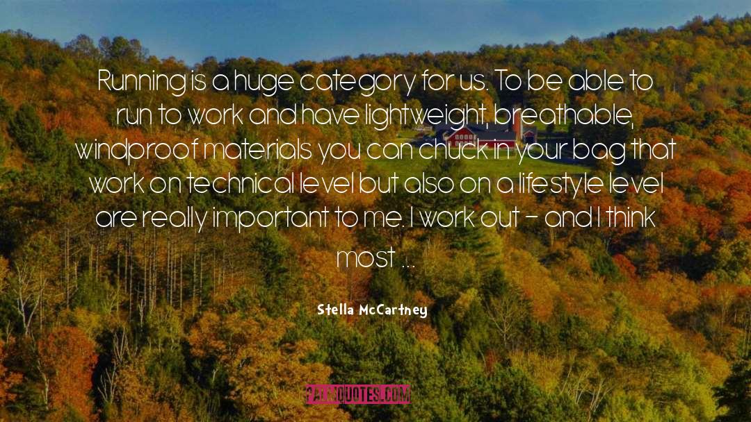 Stella McCartney Quotes: Running is a huge category