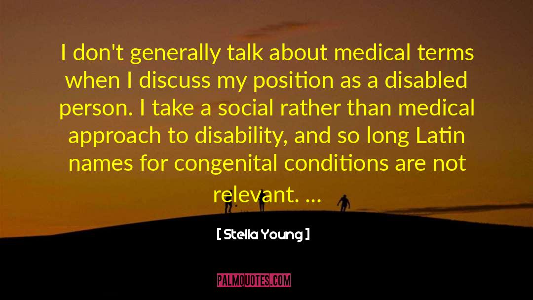 Stella Young Quotes: I don't generally talk about