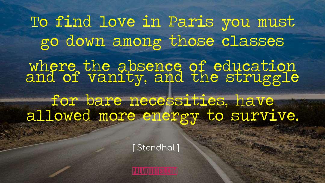 Stendhal Quotes: To find love in Paris