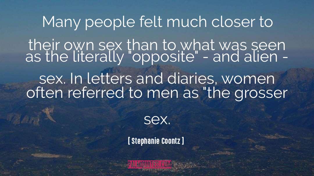 Stephanie Coontz Quotes: Many people felt much closer