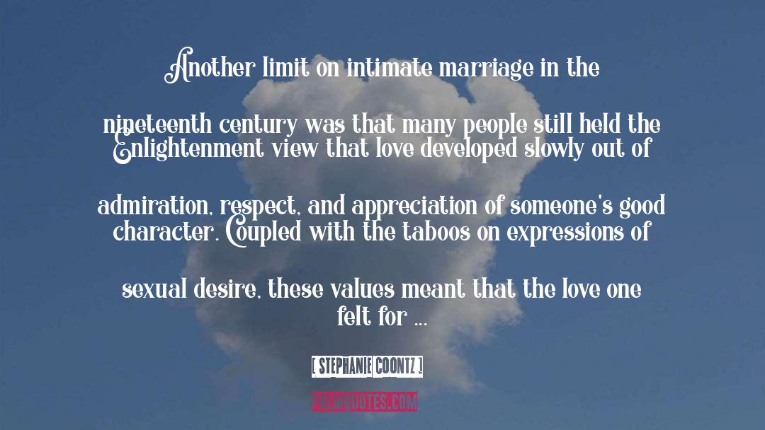 Stephanie Coontz Quotes: Another limit on intimate marriage