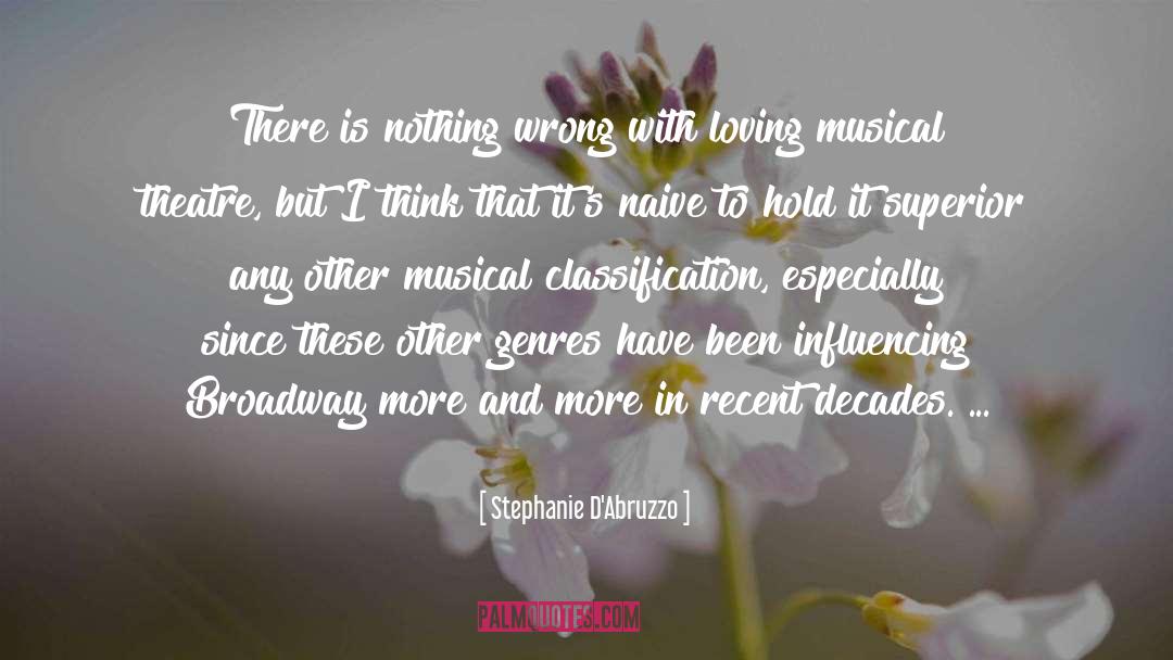 Stephanie D'Abruzzo Quotes: There is nothing wrong with