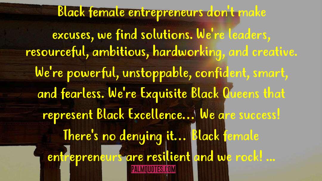 Stephanie Lahart Quotes: Black female entrepreneurs don't make