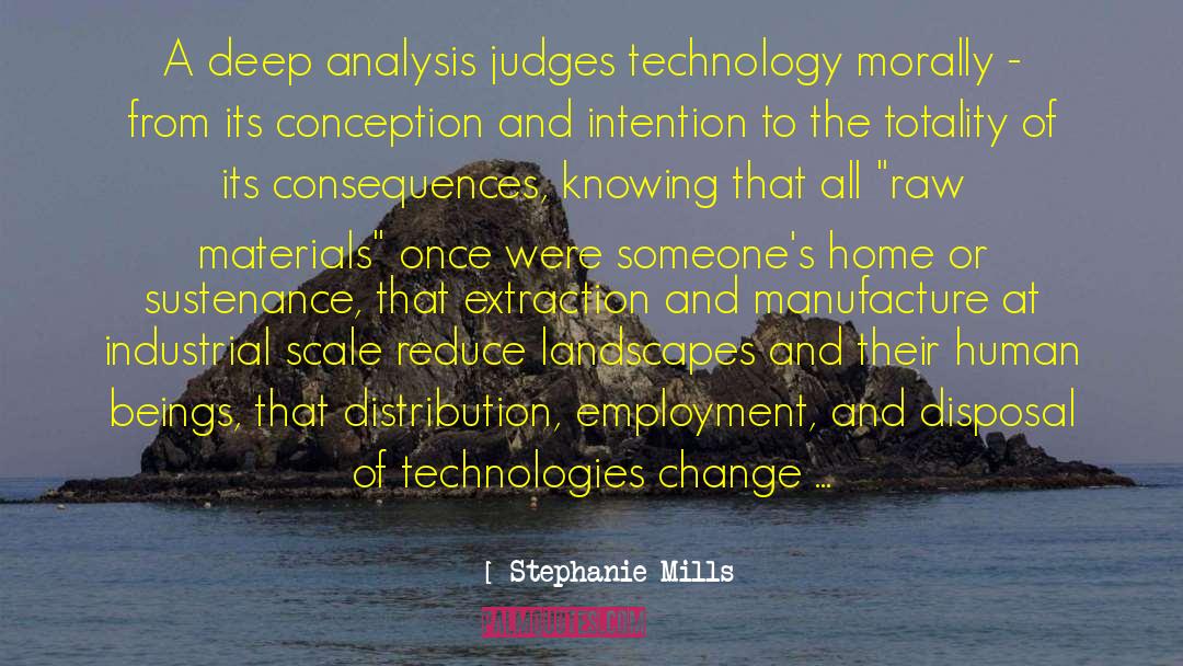 Stephanie Mills Quotes: A deep analysis judges technology