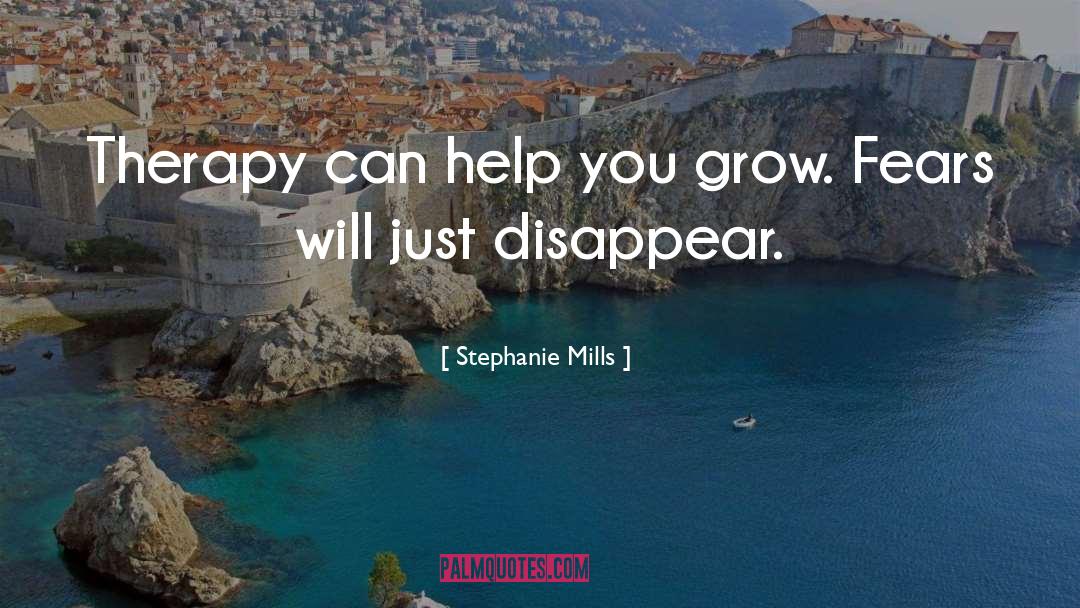 Stephanie Mills Quotes: Therapy can help you grow.