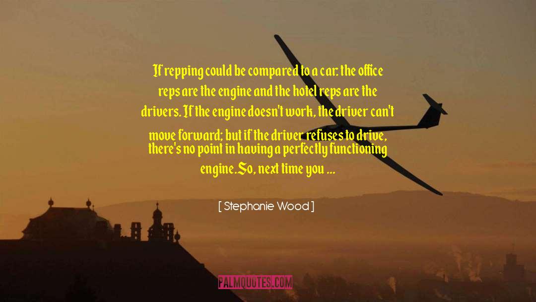 Stephanie Wood Quotes: If repping could be compared