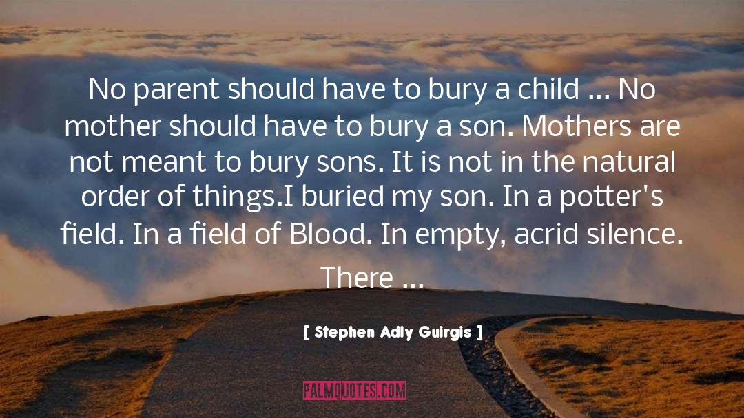 Stephen Adly Guirgis Quotes: No parent should have to