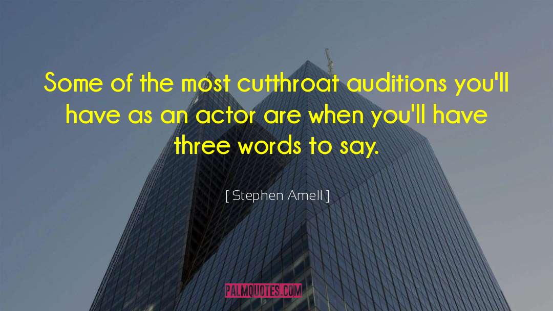 Stephen Amell Quotes: Some of the most cutthroat