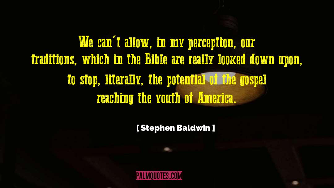 Stephen Baldwin Quotes: We can't allow, in my