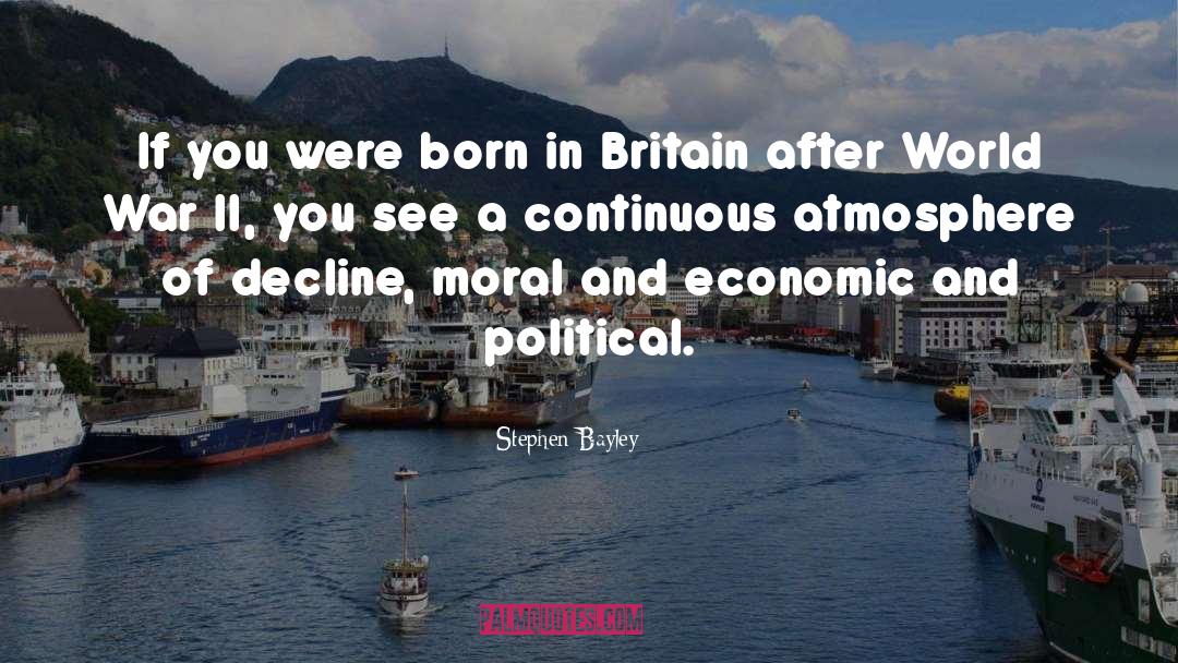 Stephen Bayley Quotes: If you were born in