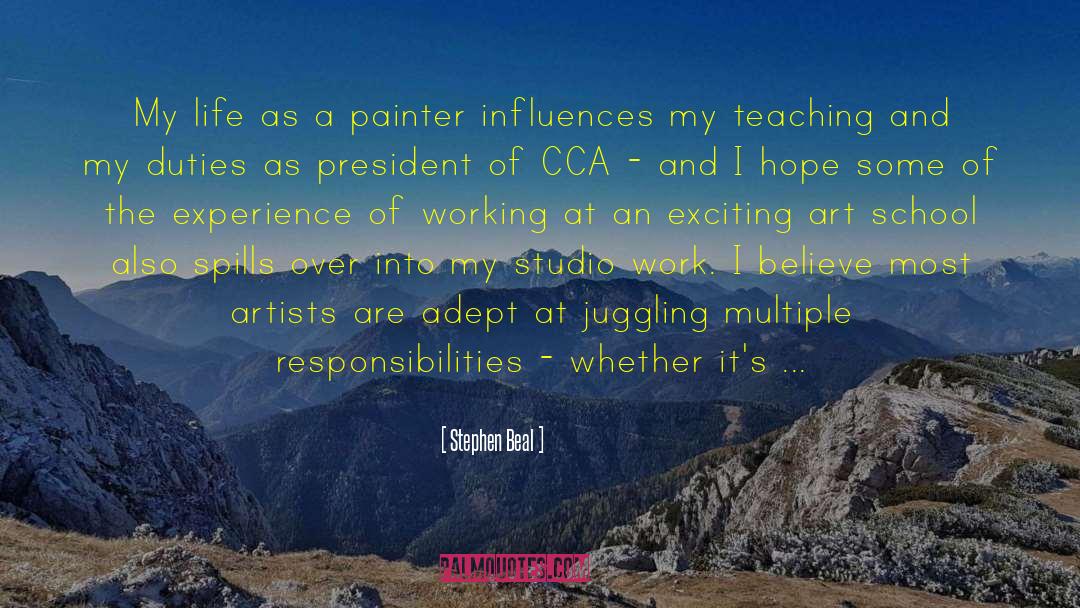 Stephen Beal Quotes: My life as a painter
