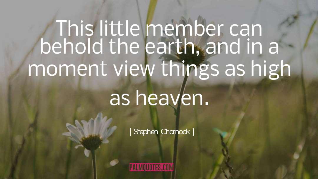 Stephen Charnock Quotes: This little member can behold