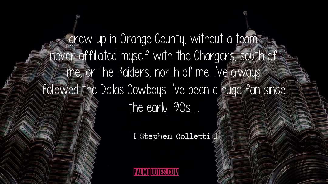 Stephen Colletti Quotes: I grew up in Orange