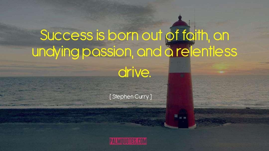 Stephen Curry Quotes: Success is born out of