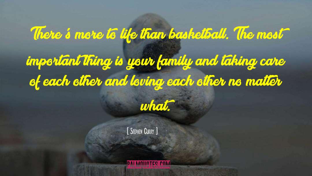 Stephen Curry Quotes: There's more to life than