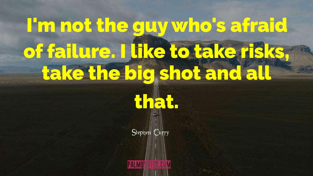 Stephen Curry Quotes: I'm not the guy who's