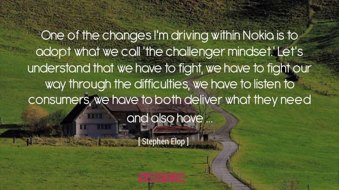 Stephen Elop Quotes: One of the changes I'm