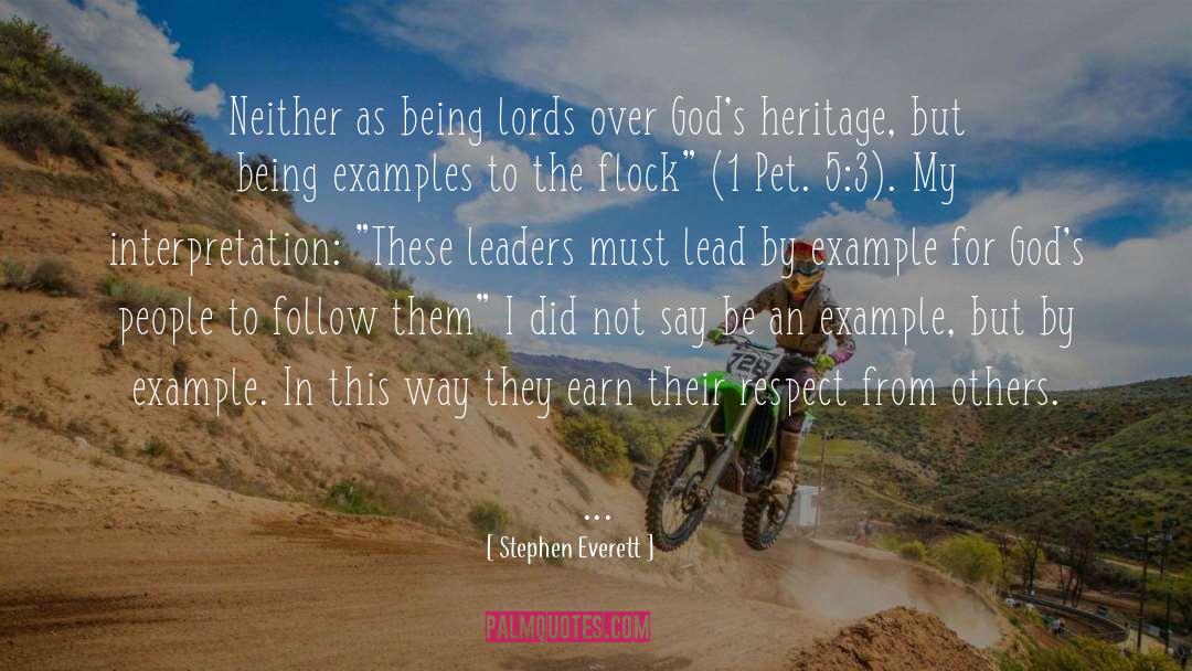 Stephen Everett Quotes: Neither as being lords over