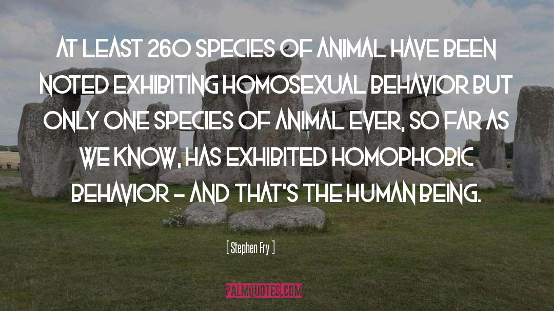 Stephen Fry Quotes: At least 260 species of