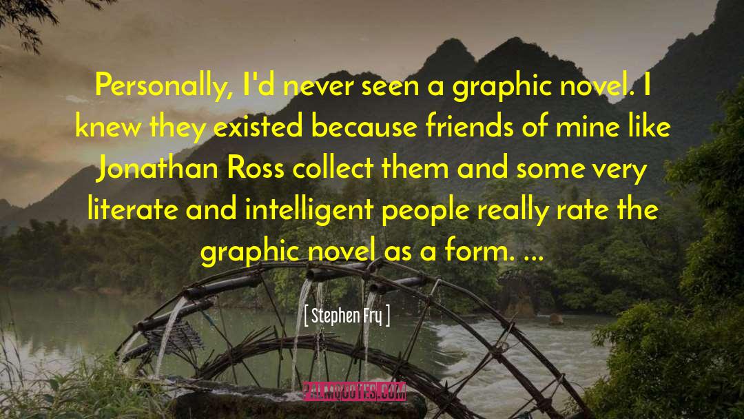 Stephen Fry Quotes: Personally, I'd never seen a