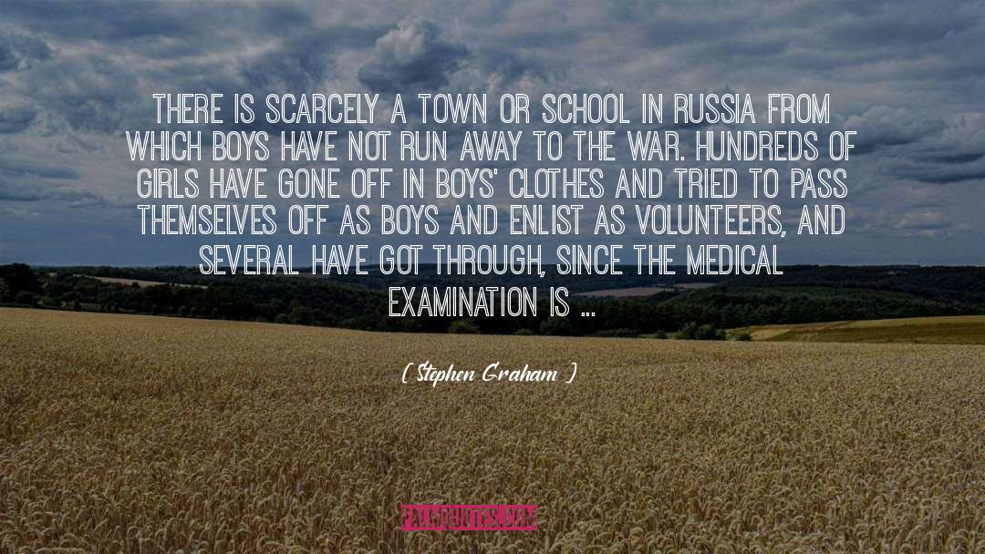 Stephen Graham Quotes: There is scarcely a town