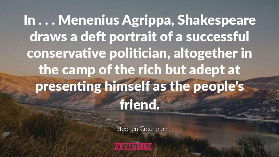 Stephen Greenblatt Quotes: In . . . Menenius