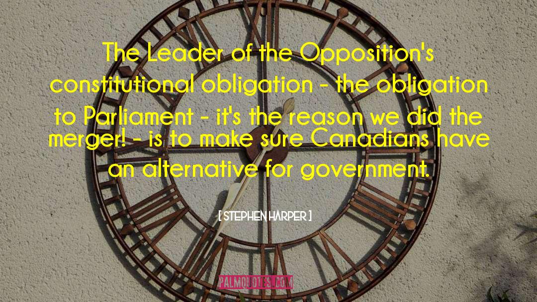 Stephen Harper Quotes: The Leader of the Opposition's