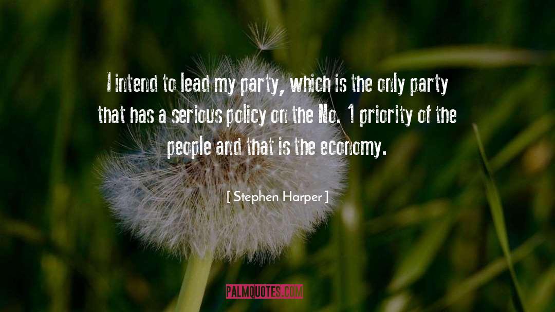Stephen Harper Quotes: I intend to lead my