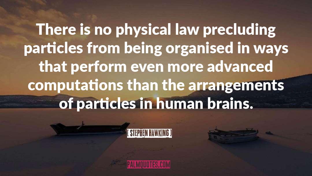 Stephen Hawking Quotes: There is no physical law
