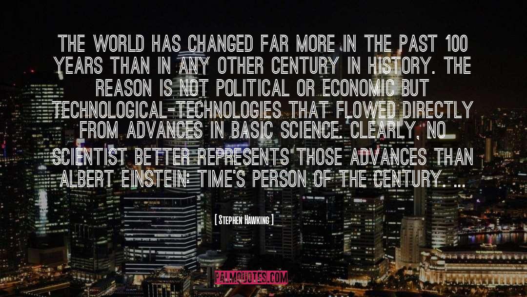 Stephen Hawking Quotes: The world has changed far