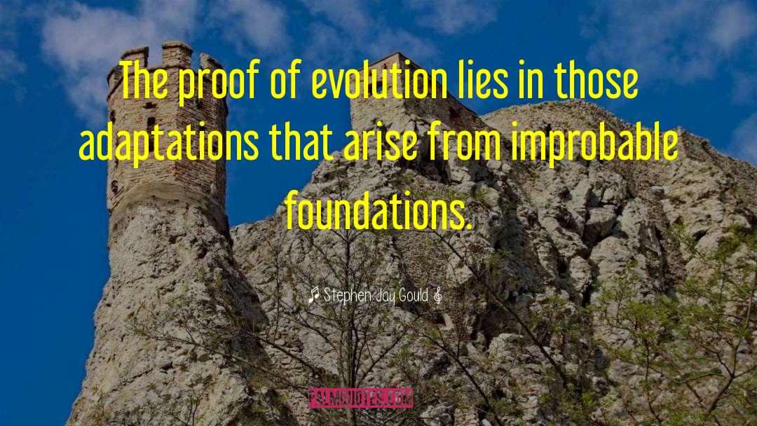 Stephen Jay Gould Quotes: The proof of evolution lies