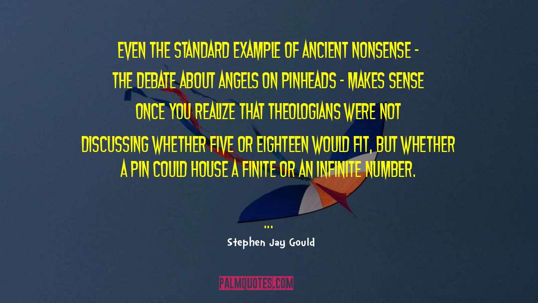 Stephen Jay Gould Quotes: Even the standard example of