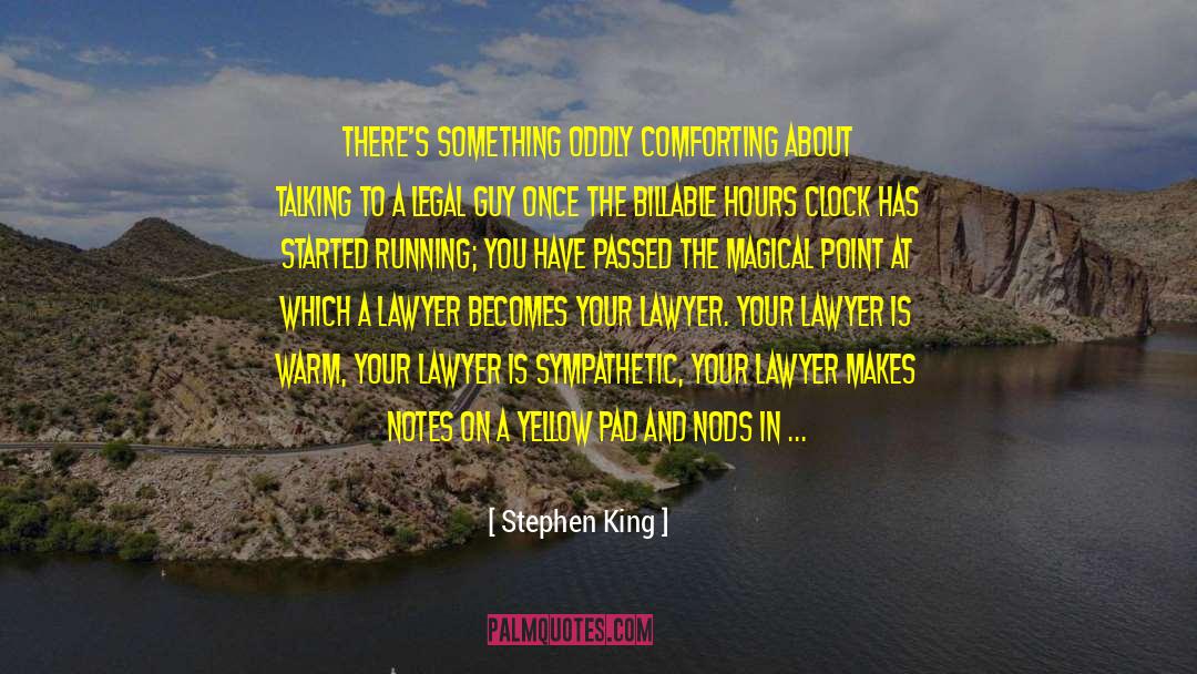 Stephen King Quotes: There's something oddly comforting about