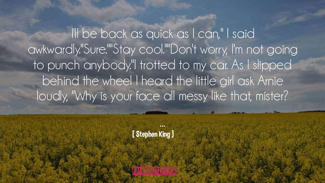 Stephen King Quotes: I'll be back as quick