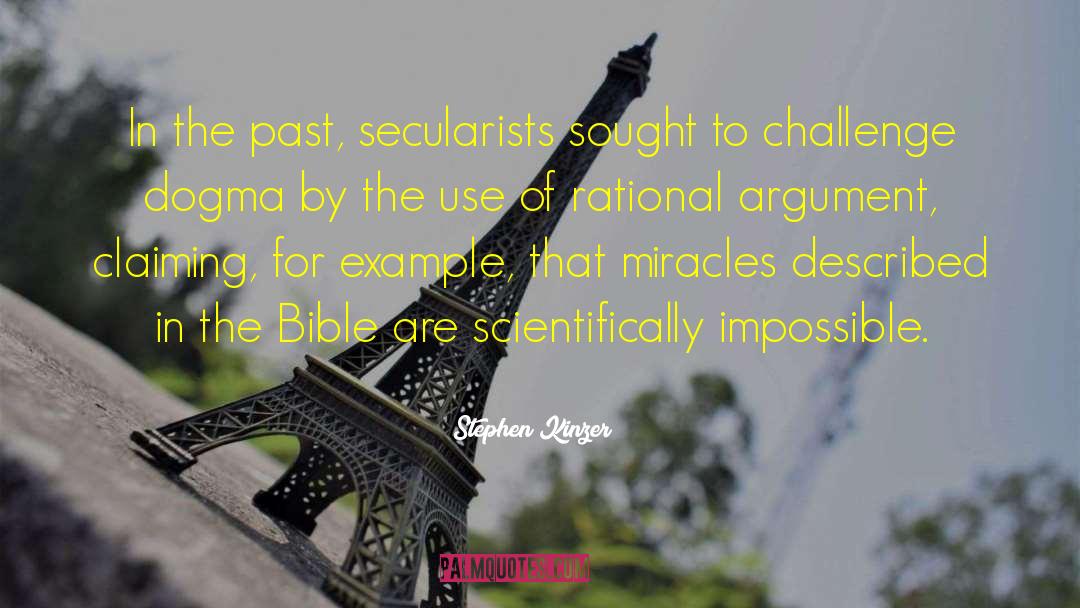 Stephen Kinzer Quotes: In the past, secularists sought