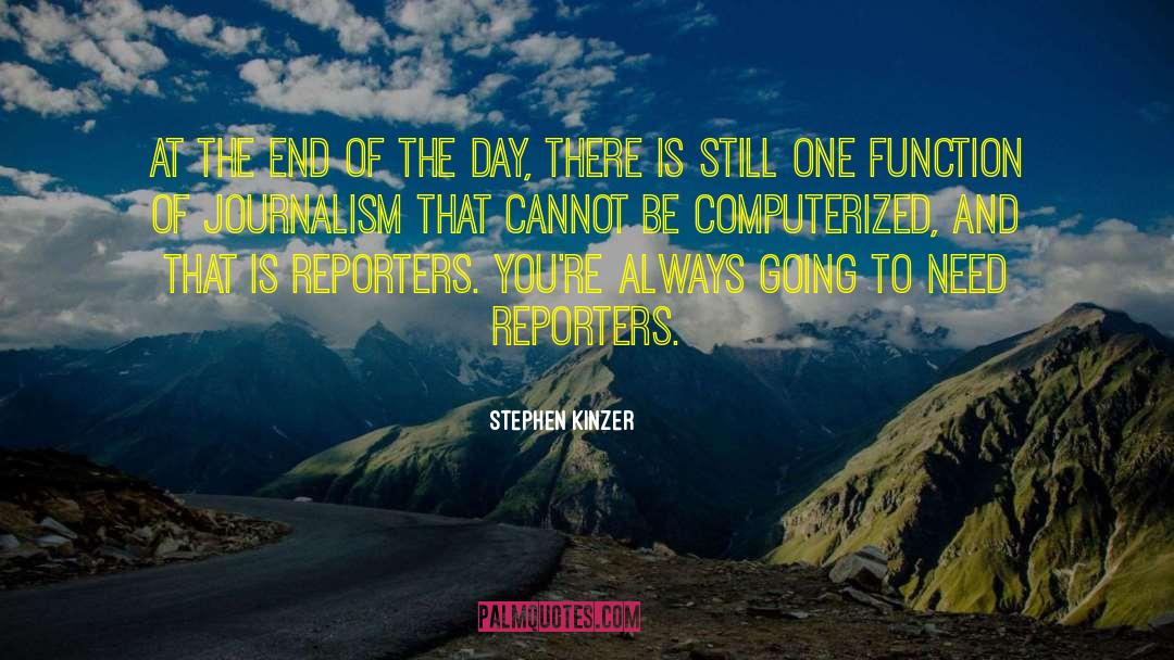 Stephen Kinzer Quotes: At the end of the