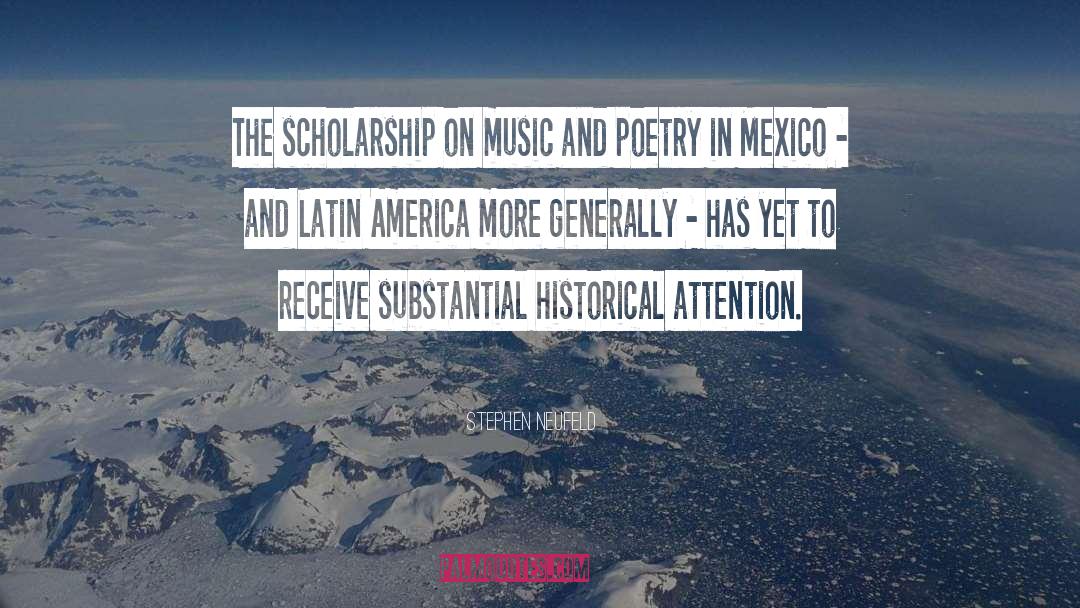 Stephen Neufeld Quotes: The scholarship on music and