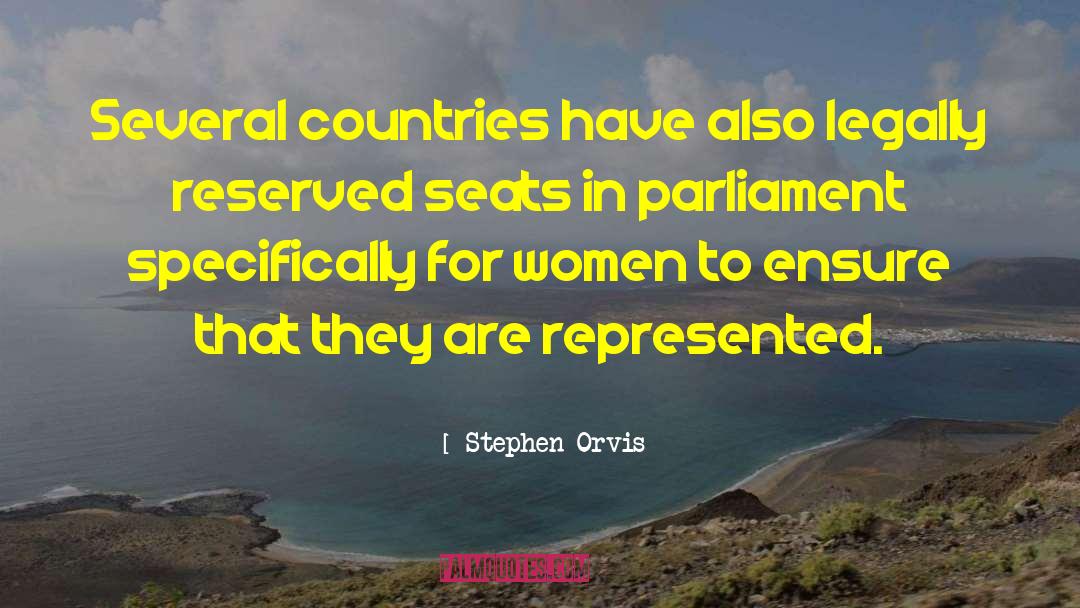 Stephen Orvis Quotes: Several countries have also legally
