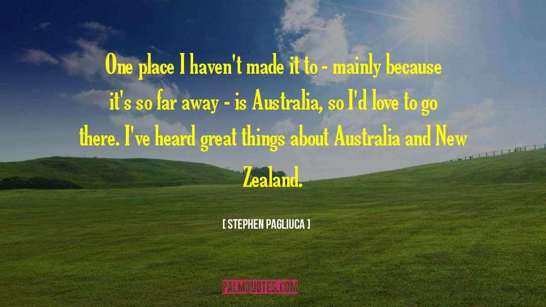 Stephen Pagliuca Quotes: One place I haven't made