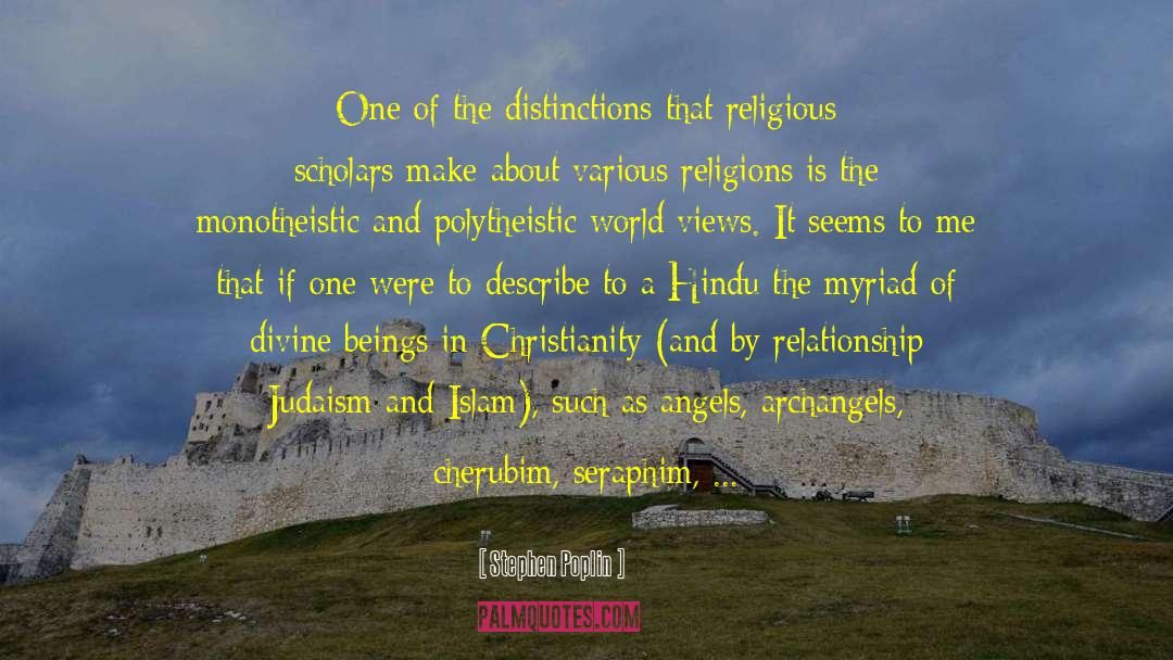 Stephen Poplin Quotes: One of the distinctions that