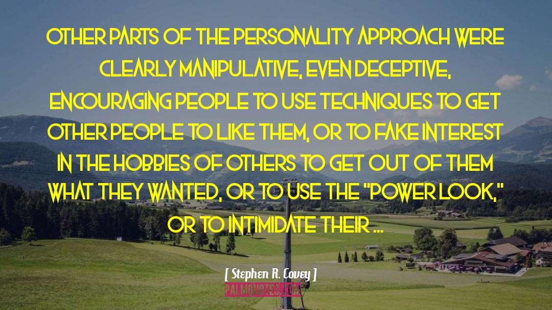 Stephen R. Covey Quotes: Other parts of the personality