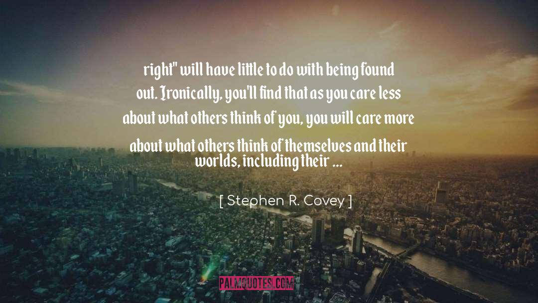 Stephen R. Covey Quotes: right