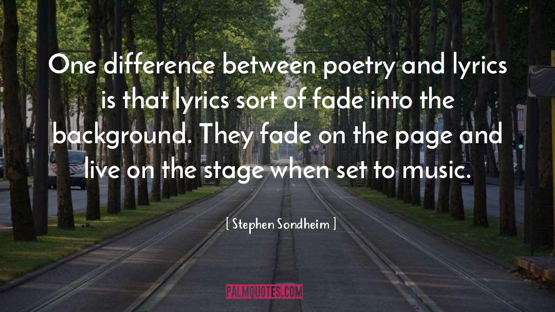 Stephen Sondheim Quotes: One difference between poetry and