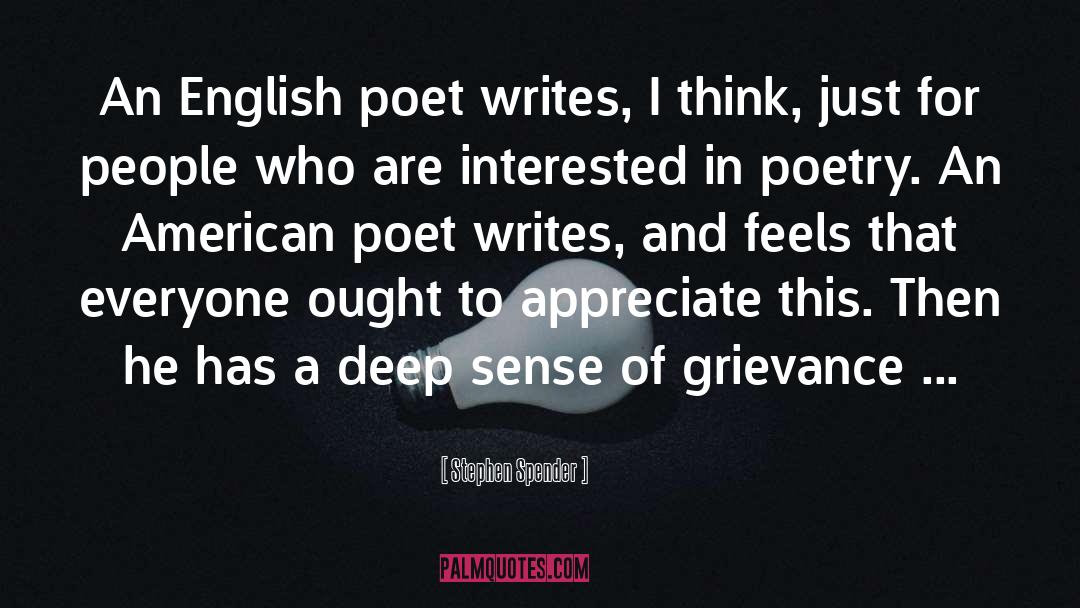 Stephen Spender Quotes: An English poet writes, I