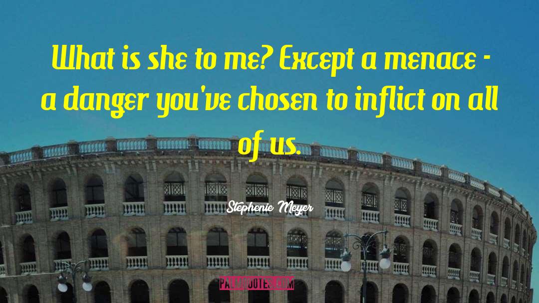 Stephenie Meyer Quotes: What is she to me?